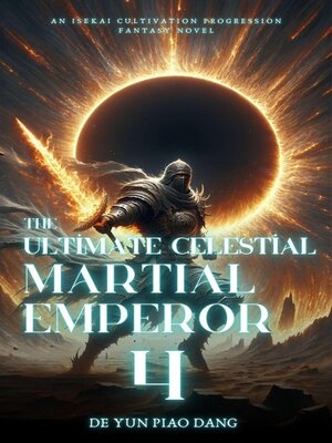 cover image of The Ultimate Celestial Martial Emperor